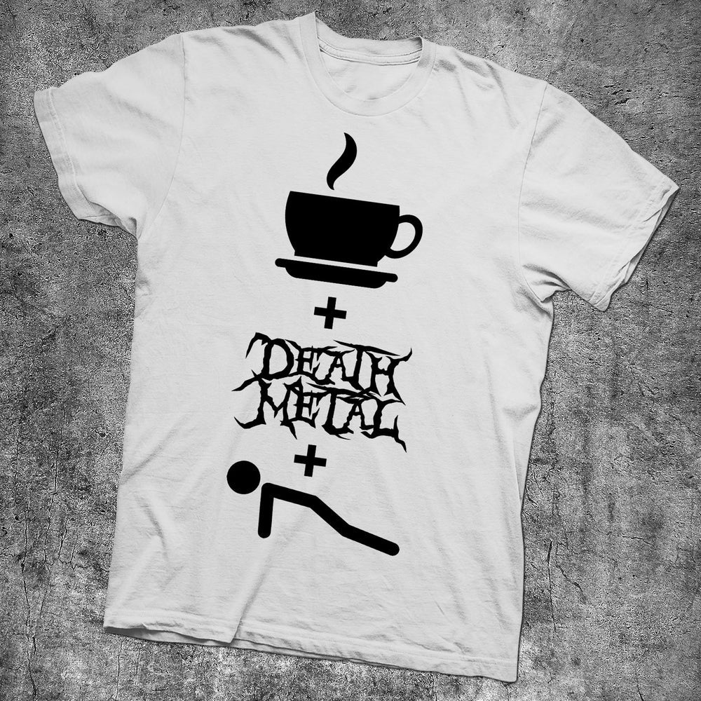 COFFEE & DEATH METAL & PUSH UPS SHIRT (Black)