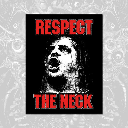 RESPECT THE NECK STICKER